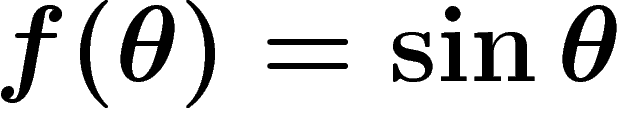 $f(\theta)=\sin \theta$