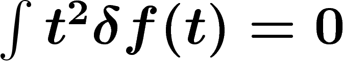 $\int t^2 \delta f(t)=0$