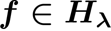 $f\in H_\lambda$