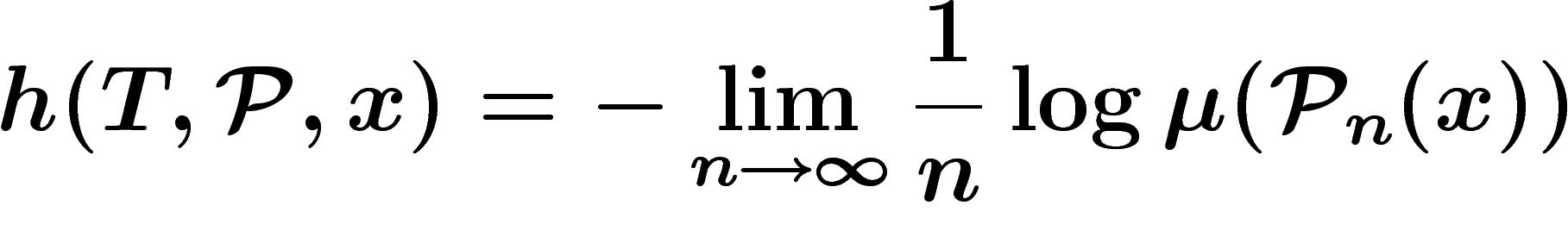 \[
h(T,\mathcal{P},x)=-\lim_{n\rightarrow\infty} \frac1n\log
\mu(\mathcal{P}_n(x))
\]