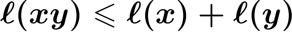 $\ell(xy)\leq \ell(x)+\ell(y)$