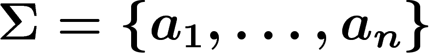 $\Sigma=\{a_1,\ldots,a_n\}$