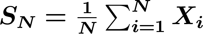 $S_N=\frac1N\sum_{i=1}^N
X_i$