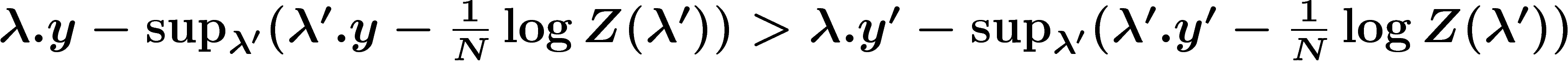 $\lambda. y- \sup_{\lambda'}(\lambda'.y-\frac1N\log Z(\lambda'))
> \lambda. y' - \sup_{\lambda'}(\lambda'.y'-\frac1N\log Z(\lambda'))$