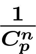 $\frac1{C_p^n}$