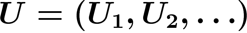 $U=(U_1, U_2,\ldots)$