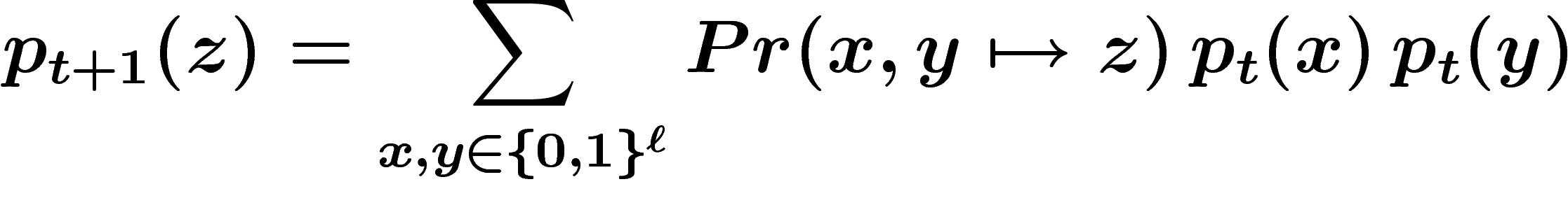 \[
p_{t+1} (z) = \sum_{x,y \in \X} Pr(x,y\mapsto z)\, p_t(x)\,p_t(y)
\]