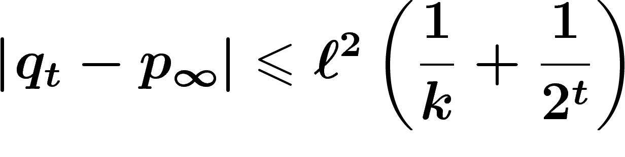 \[
\abs{q_t-p_\infty}\leq \ell^2\left(\frac1k+\frac1{2^t}\right)
\]