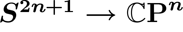 $S^{2n+1}\rightarrow \CP^n$