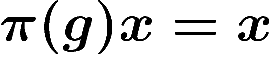 $\pi(g)x=x$