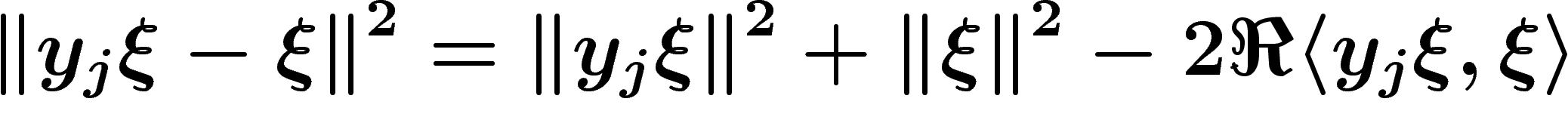 $\norm{y_j\xi-\xi}^2=\norm{y_j\xi}^2+\norm{\xi}^2-2\Re\langle y_j\xi,\xi
\rangle$