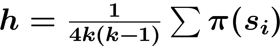 $h=\frac{1}{4k(k-1)}\sum \pi(s_i)$