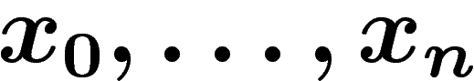 $x_0,\ldots,x_n$