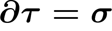 $\d \tau=\sigma$