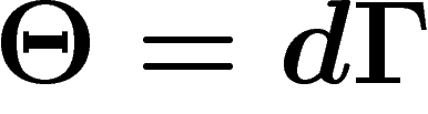 $\Theta=d\Gamma$