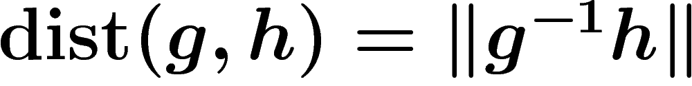 $\dist(g,h)=\norm{g^{-1}h}$