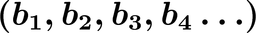 $(b_1,b_2,b_3,b_4\ldots)$