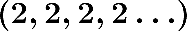 $(2,2,2,2\ldots)$