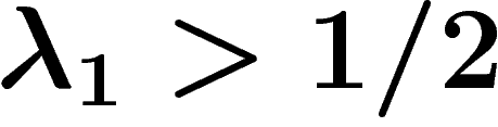 $\lambda_1>1/2$